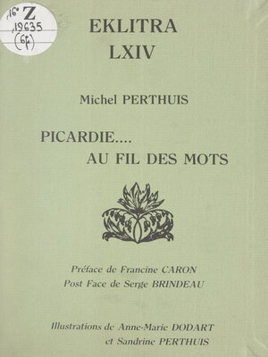cover image of Picardie.... au fil des mots